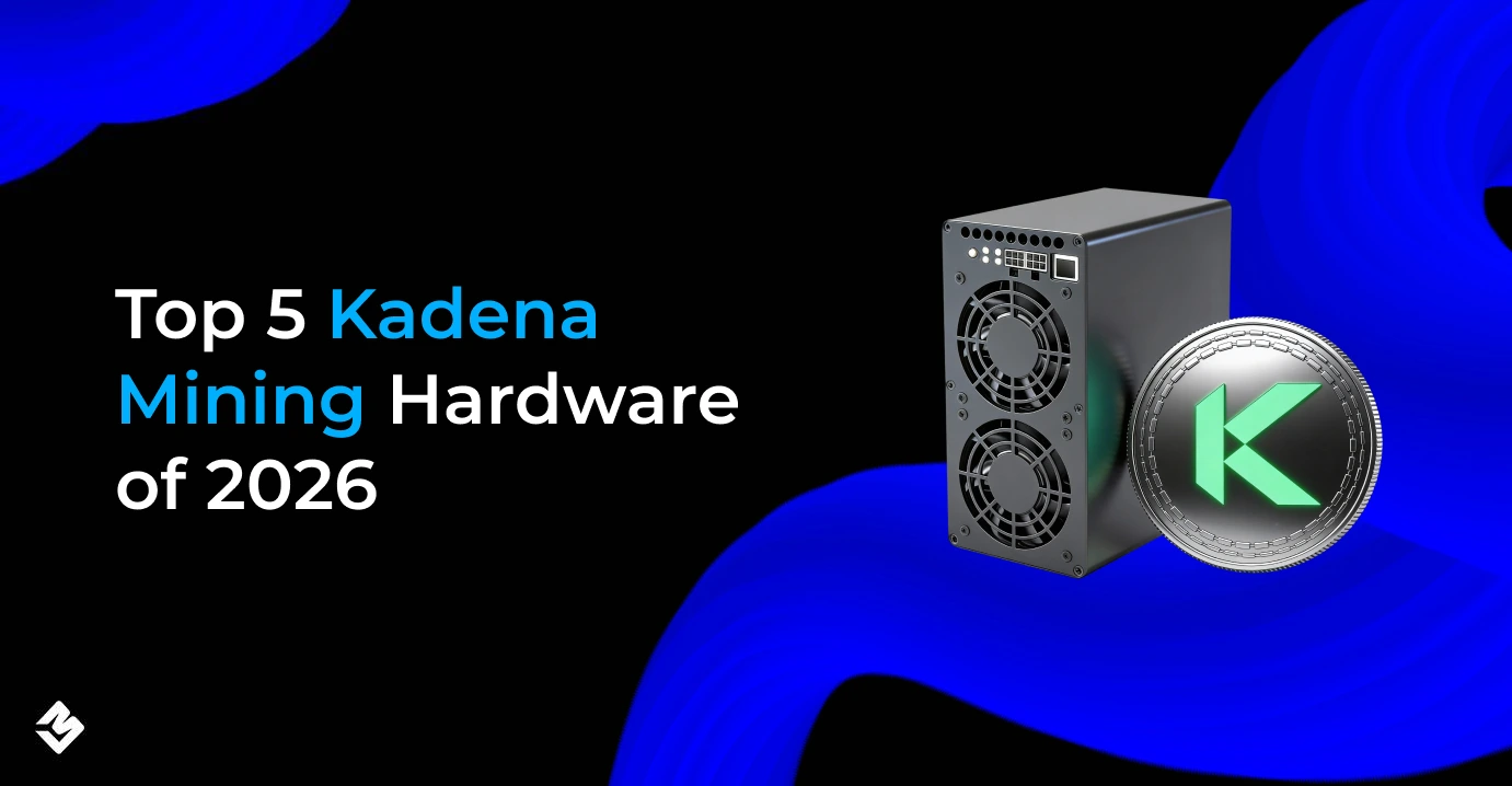 Top 5 Kadena Mining Hardware of 2026 [Updated List] - CryptoMinerBros